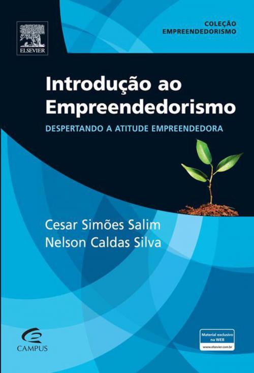 Cover of the book Introdução ao empreendedorismo by Cesar Salim, Nelson Silva, Elsevier Editora Ltda.