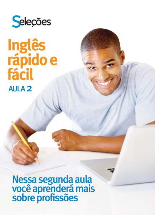 Cover of the book Inglês Rápido e Fácil 2 by Seleções do Reader's Digest, Seleções do Reader's Digest