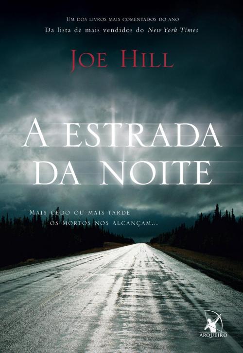 Cover of the book A estrada da noite by Joe Hill, Arqueiro