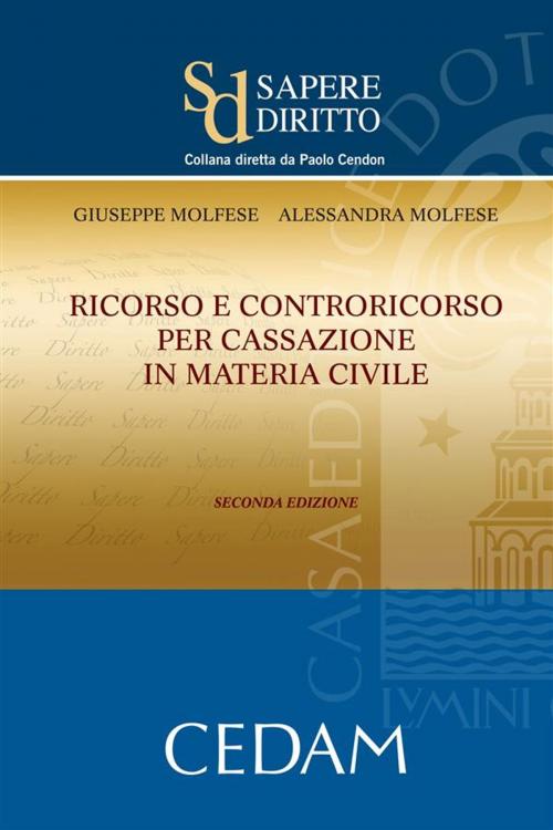 Cover of the book Ricorso e controricorso per cassazione in materia civile. Seconda edizione by MOLFESE GIUSEPPE, MOLFESE ALESSANDRA, Cedam