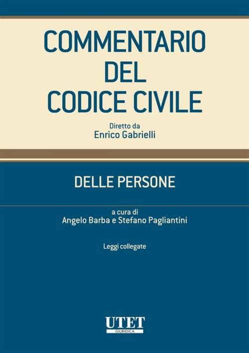 Cover of the book Delle persone 3 - Leggi collegate by Angelo Barba e Stefano Pagliantini (a cura di), Utet Giuridica