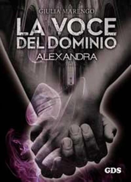 Cover of the book La voce del dominio by Giulia Marengo, editrice GDS