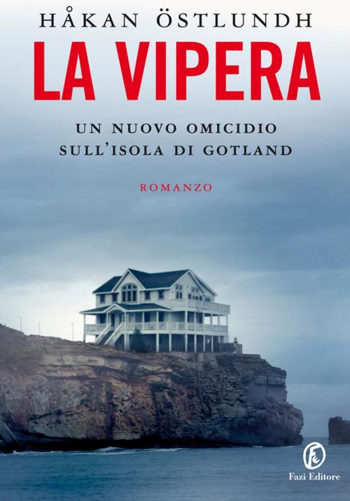 Cover of the book La vipera by Håkan Östlundh, Fazi Editore