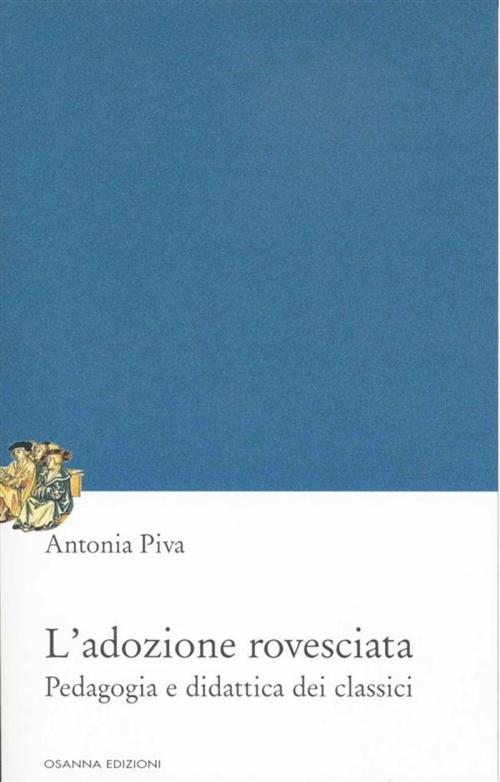 Cover of the book L'adozione rovesciata by Piva Antonia, Osanna Edizioni