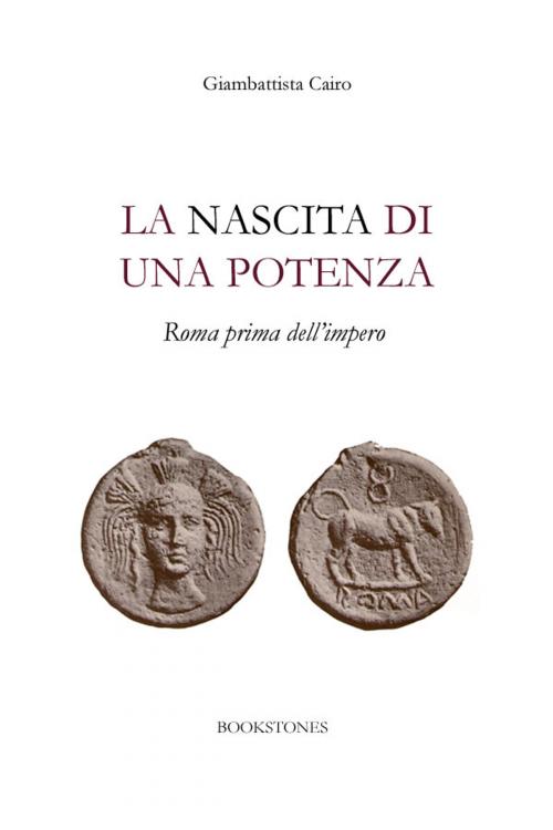 Cover of the book La nascita di una potenza by Giambattista Cairo, Bookstones