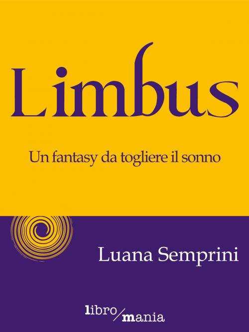 Cover of the book Limbus by Luana Semprini, Libromania