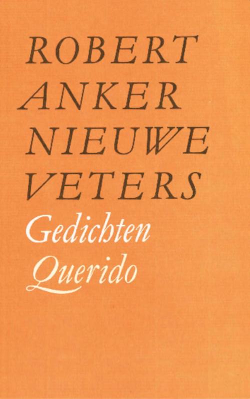 Cover of the book Nieuwe veters by Robert Anker, Singel Uitgeverijen