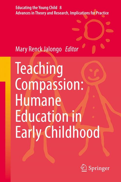 Cover of the book Teaching Compassion: Humane Education in Early Childhood by , Springer Netherlands