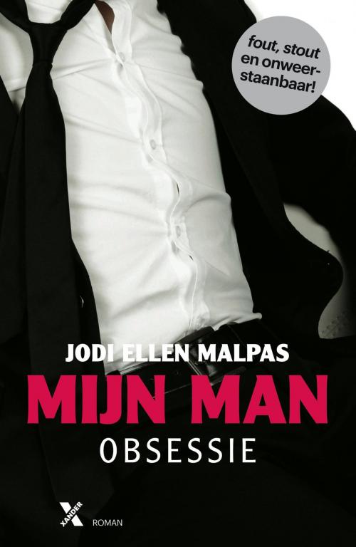 Cover of the book Obsessie by Jodi Ellen Malpas, Xander Uitgevers B.V.