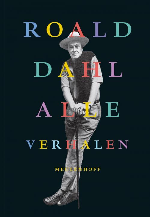 Cover of the book Alle verhalen by Roald Dahl, Meulenhoff Boekerij B.V.