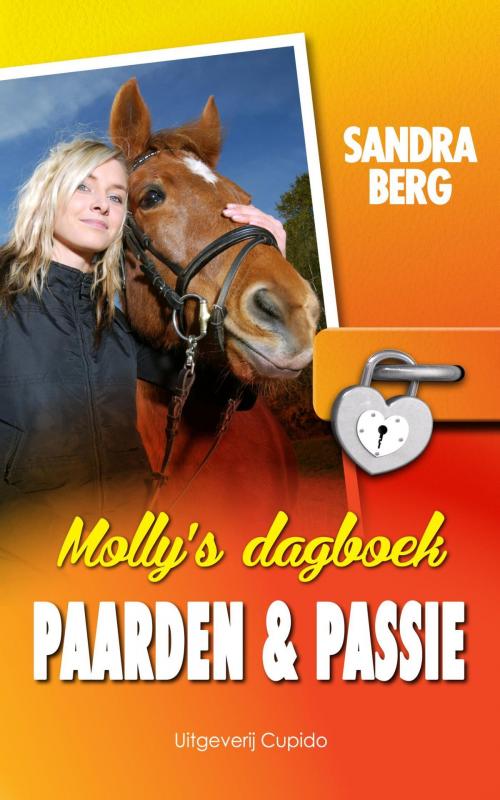 Cover of the book Molly's Dagboek: Paarden & Passie by Sandra Berg, Cupido, Uitgeverij