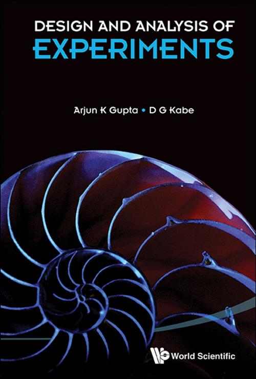 Cover of the book Design and Analysis of Experiments by Arjun K Gupta, D G Kabe, World Scientific Publishing Company