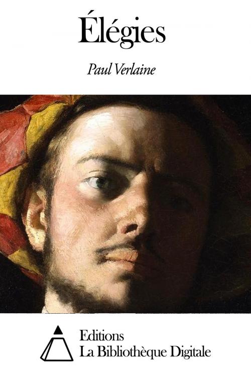 Cover of the book Élégies by Paul Verlaine, Editions la Bibliothèque Digitale