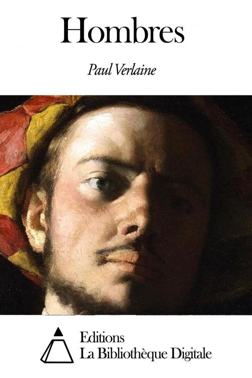 Cover of the book Hombres by Paul Verlaine, Editions la Bibliothèque Digitale