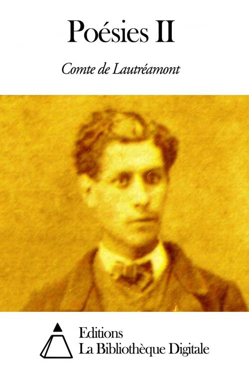 Cover of the book Poésies II by Comte de Lautréamont, Editions la Bibliothèque Digitale