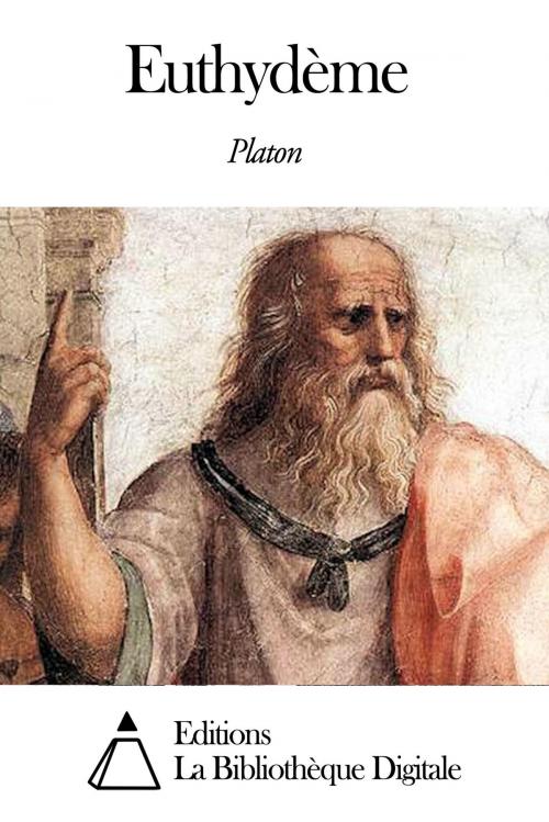 Cover of the book Euthydème by Platon, Editions la Bibliothèque Digitale