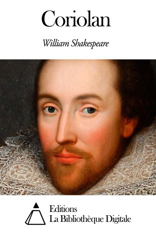Cover of the book Coriolan by William Shakespeare, Editions la Bibliothèque Digitale