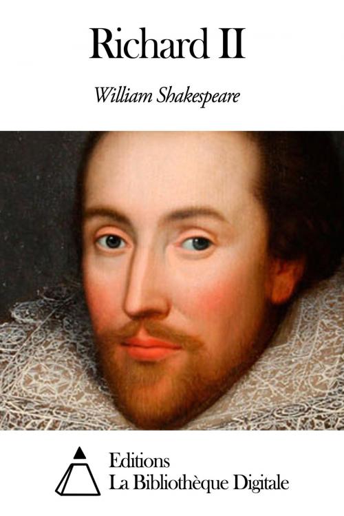 Cover of the book Richard II by William Shakespeare, Editions la Bibliothèque Digitale