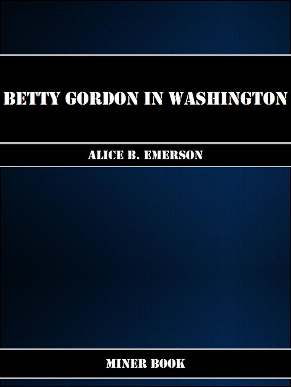 Big bigCover of Betty Gordon in Washington