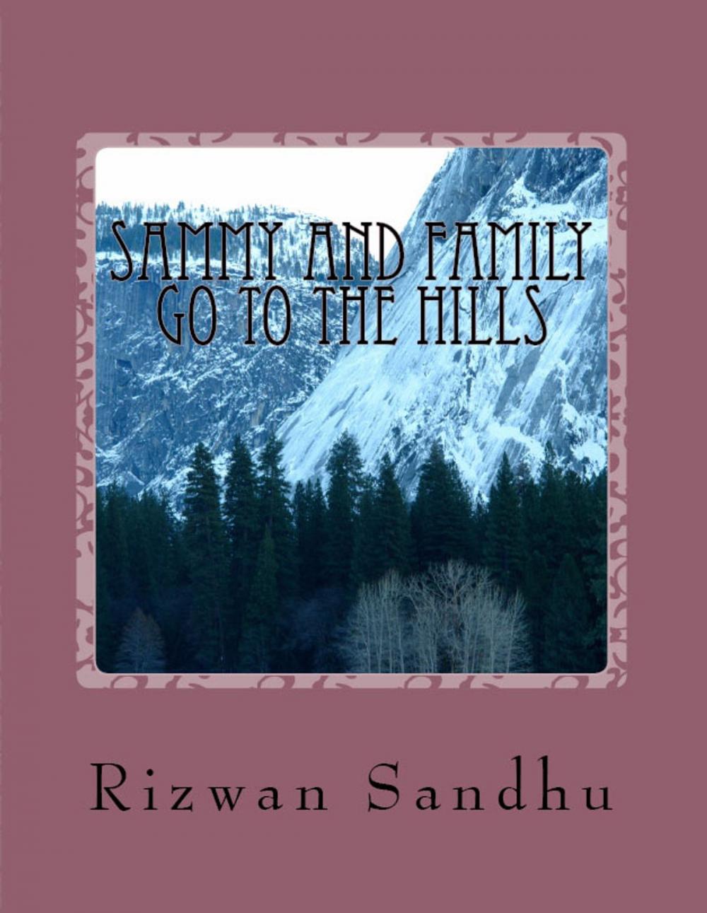Big bigCover of Sammy And Family Go To The Hills