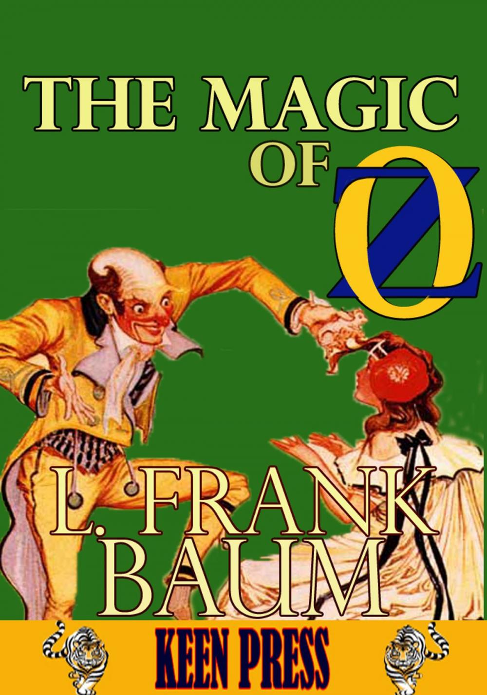 Big bigCover of THE MAGIC OF OZ: Timeless Children Novel