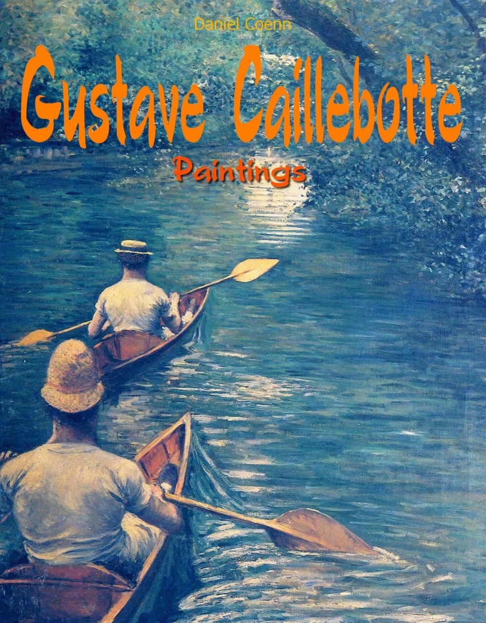 Big bigCover of Gustave Caillebotte
