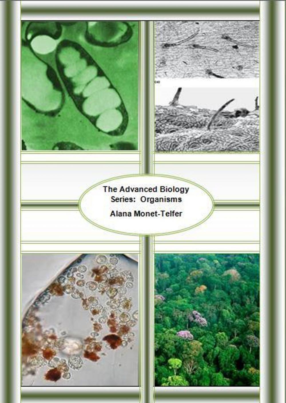 Big bigCover of The Advanced Biology Series: Organisms