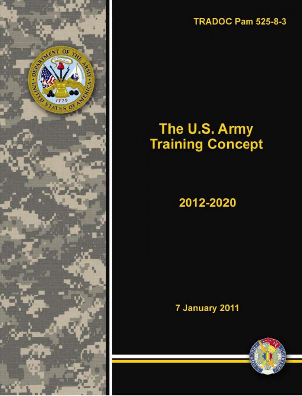 Big bigCover of TRADOC Pam 525-8-3 The U.S. Army Training Concept 2012-2020