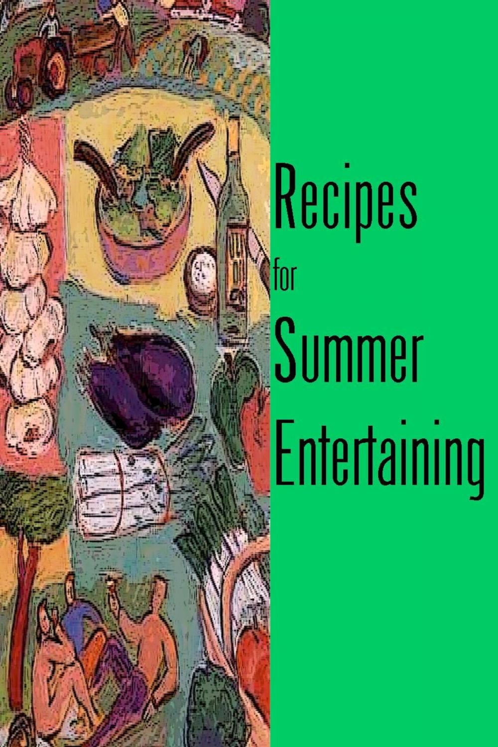 Big bigCover of Recipes for Summer Entertaining