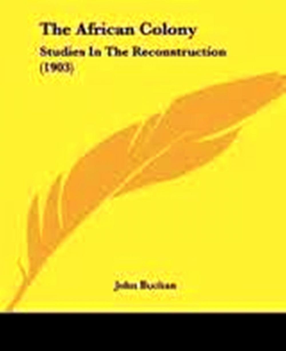 Big bigCover of The African Colony Studies in the Reconstruction