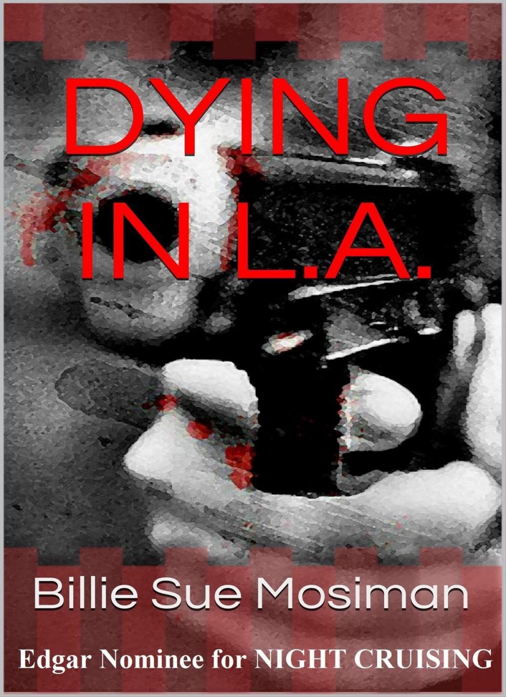 Big bigCover of DYING IN L.A.