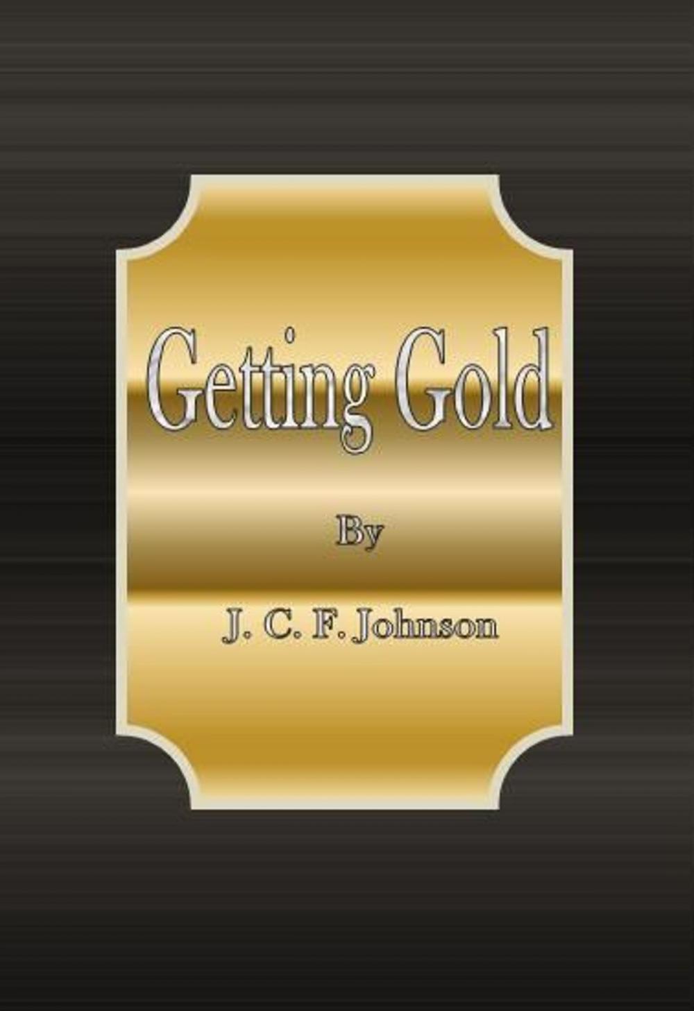 Big bigCover of Getting Gold