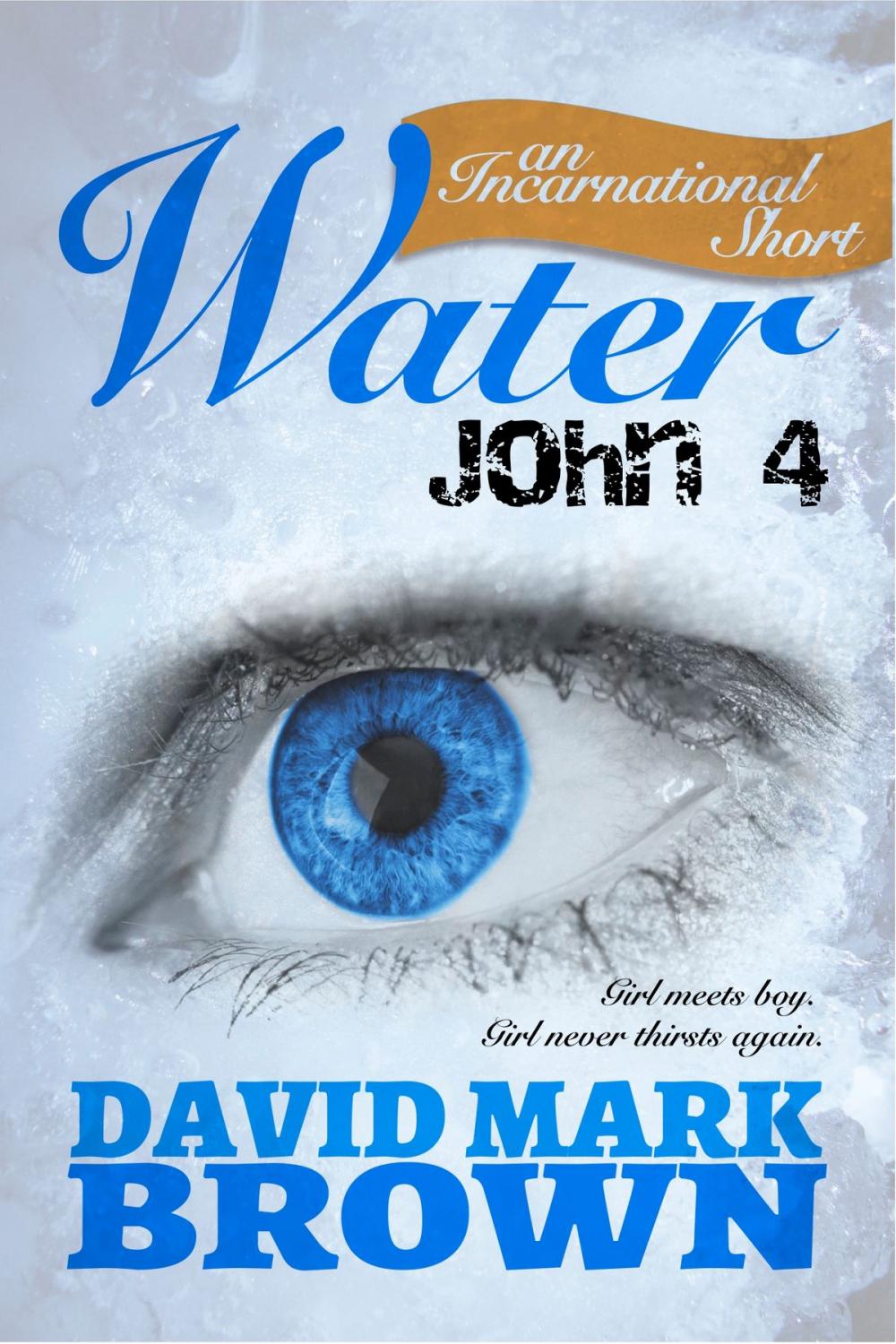 Big bigCover of Water: John 4