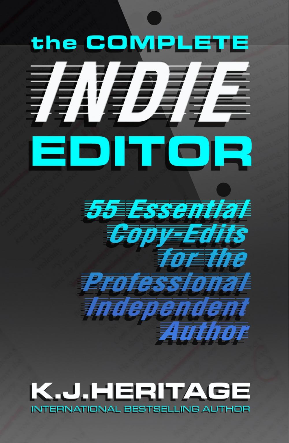 Big bigCover of The Complete INDIE Editor