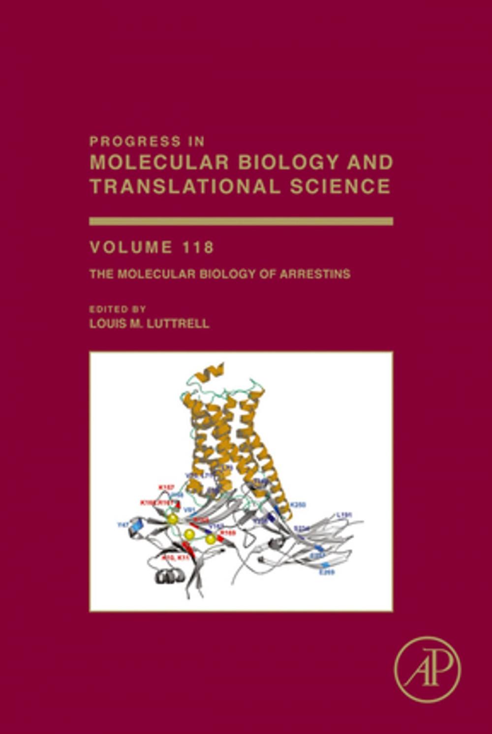Big bigCover of The Molecular Biology of Arrestins
