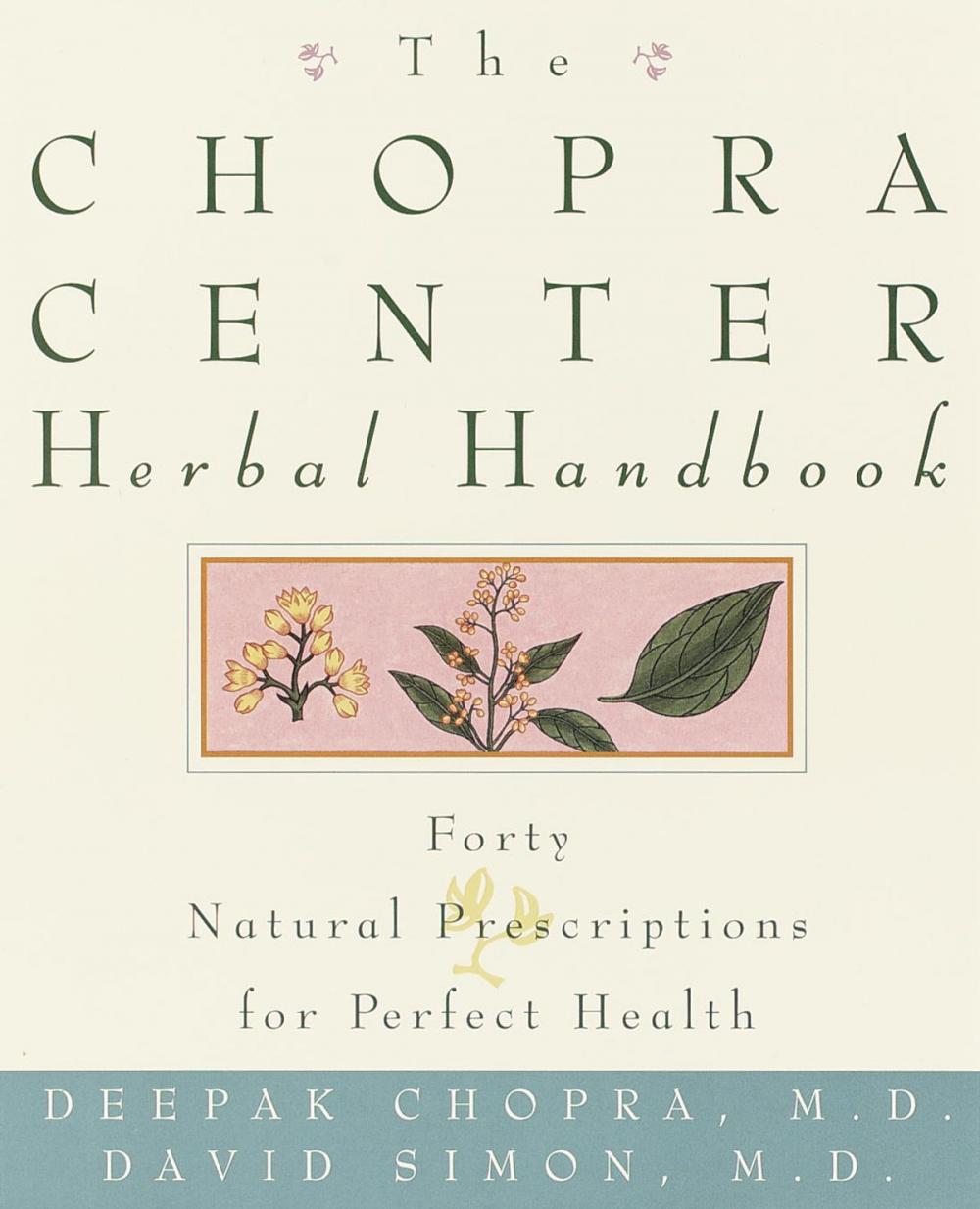 Big bigCover of The Chopra Center Herbal Handbook
