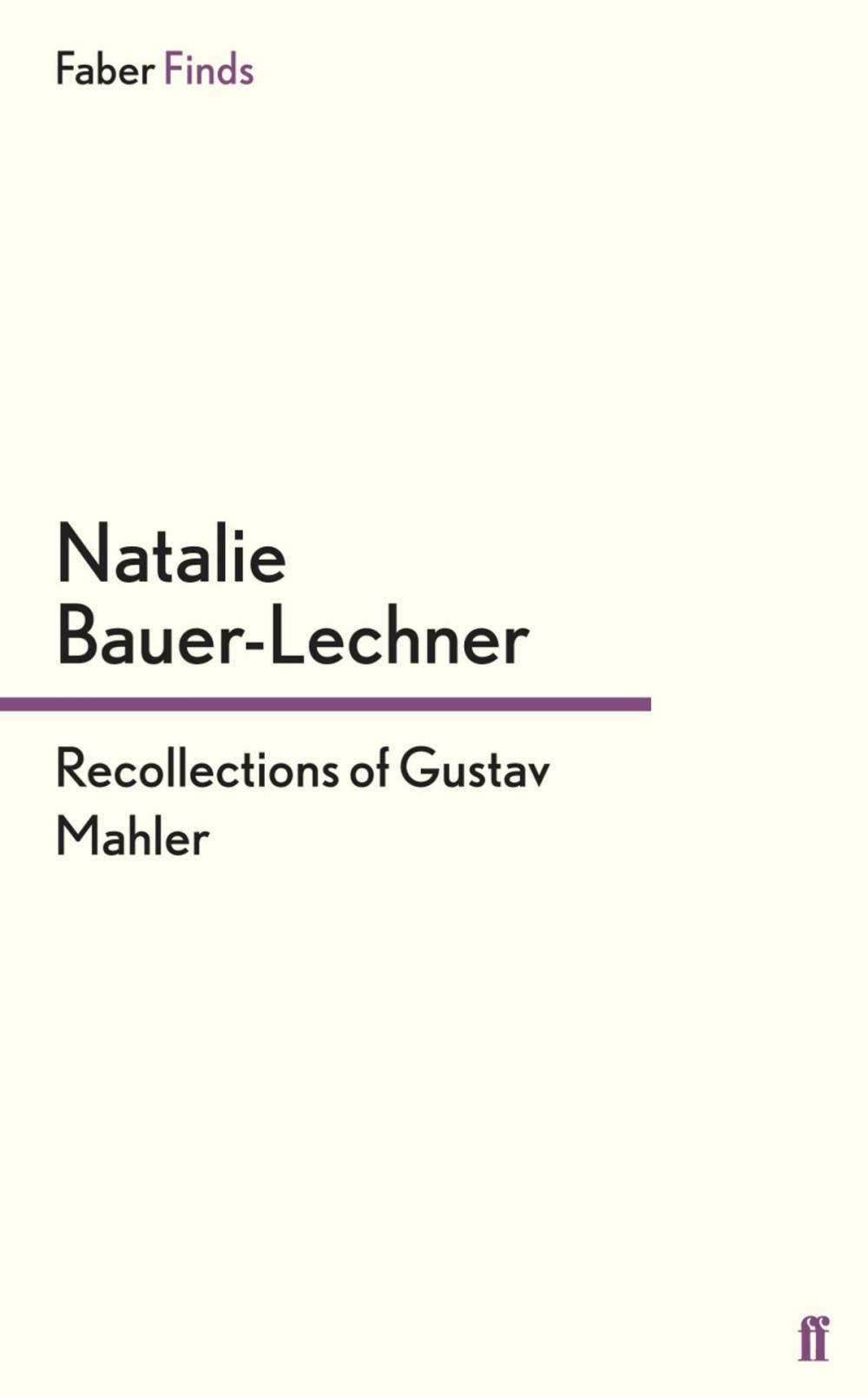 Big bigCover of Recollections of Gustav Mahler