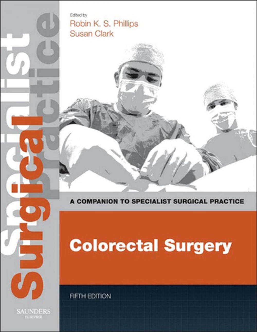 Big bigCover of Colorectal Surgery E-Book