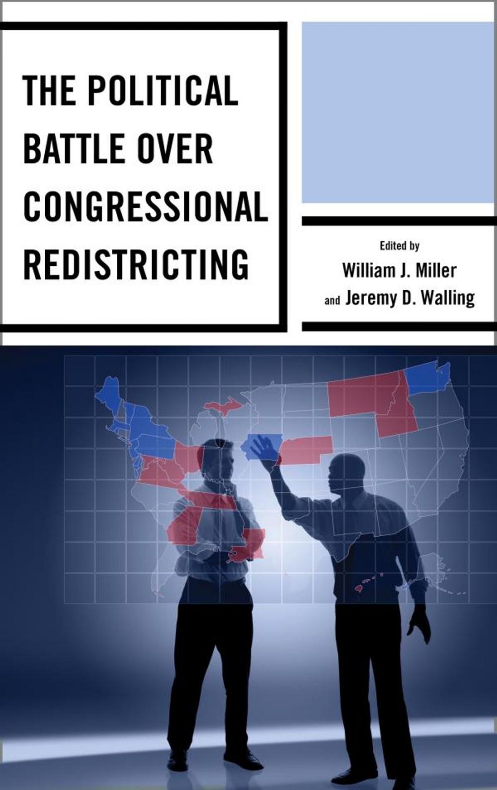 Big bigCover of The Political Battle over Congressional Redistricting
