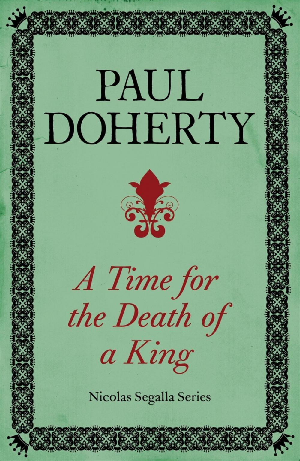 Big bigCover of A Time for the Death of a King (Nicholas Segalla series, Book 1)