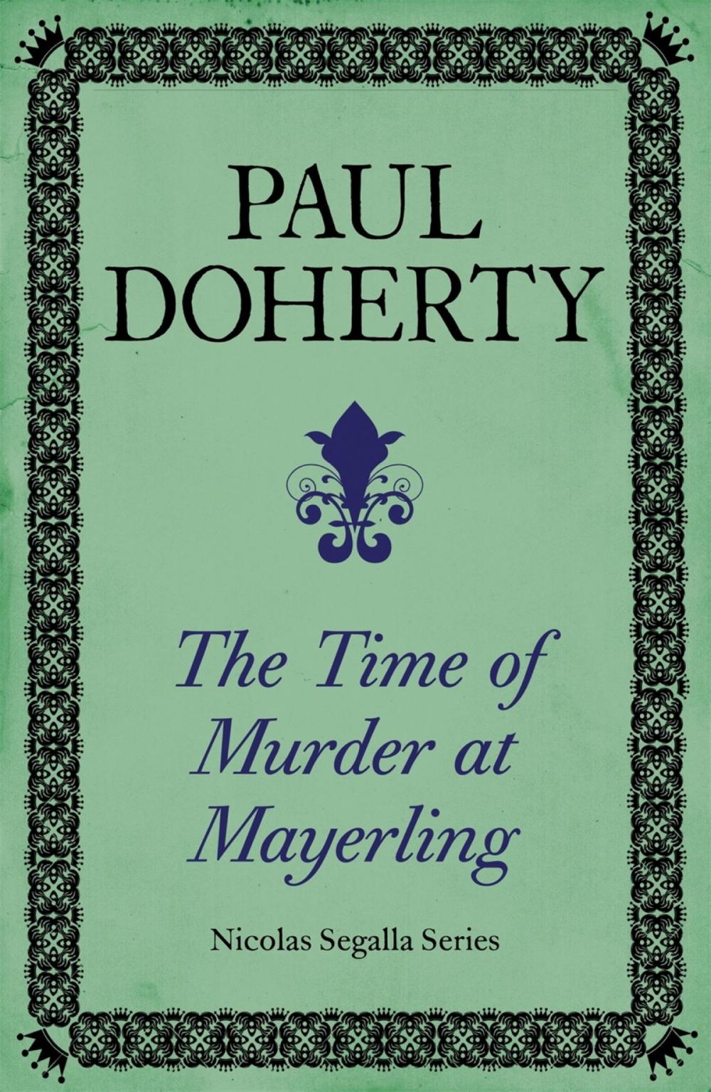 Big bigCover of The Time of Murder at Mayerling (Nicholas Segalla series, Book 3)