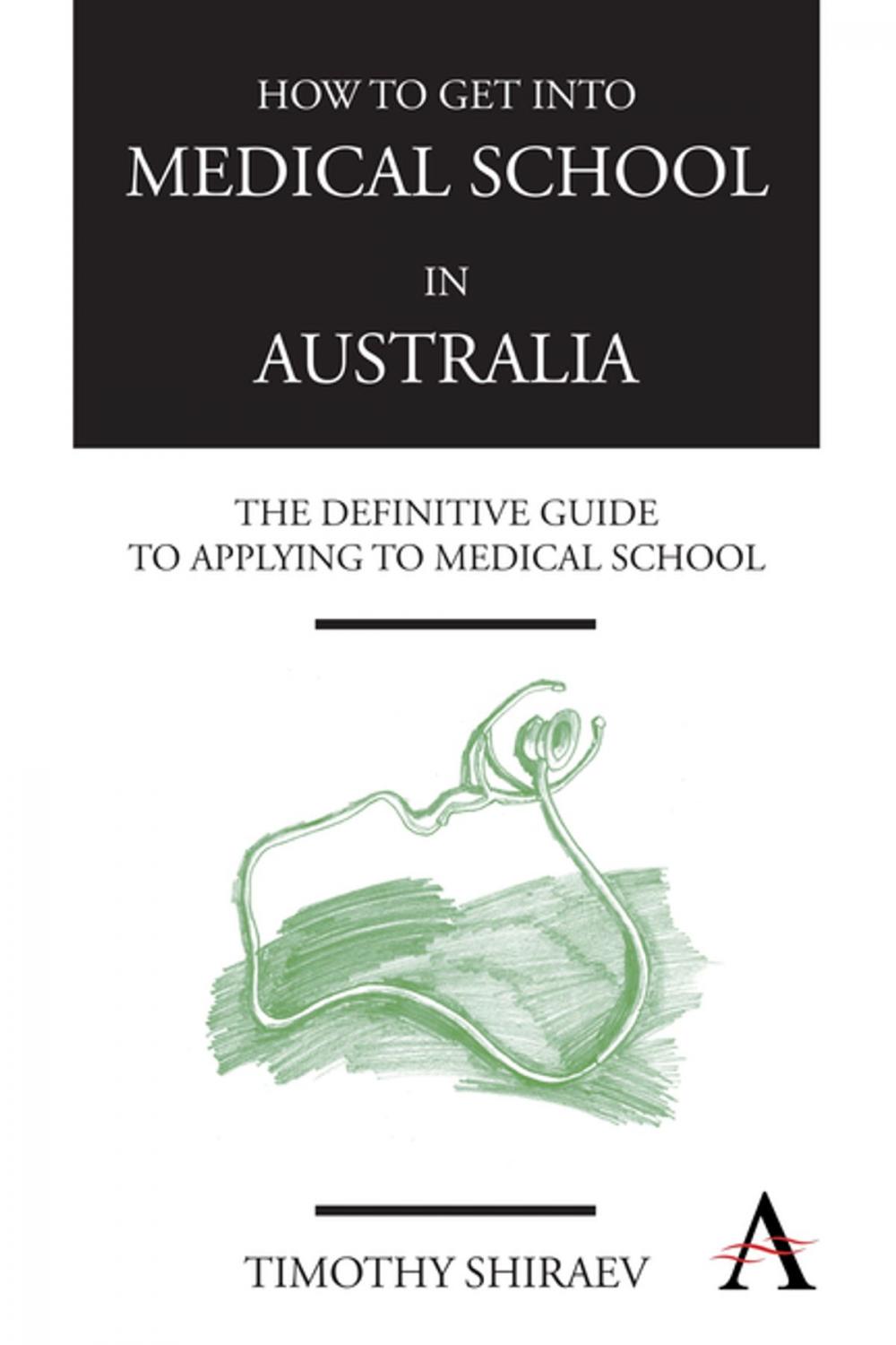 Big bigCover of How to Get Into Medical School in Australia