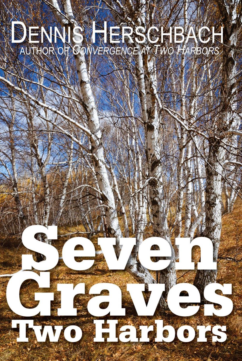 Big bigCover of Seven Graves, Two Harbors