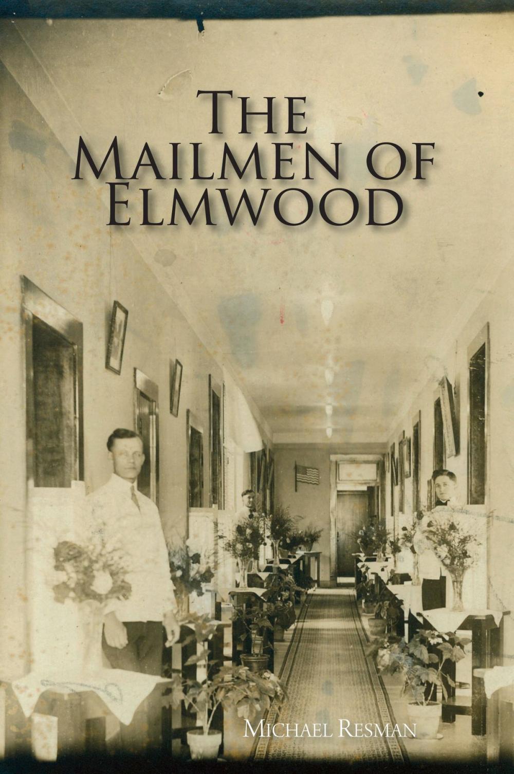 Big bigCover of The Mailmen of Elmwood