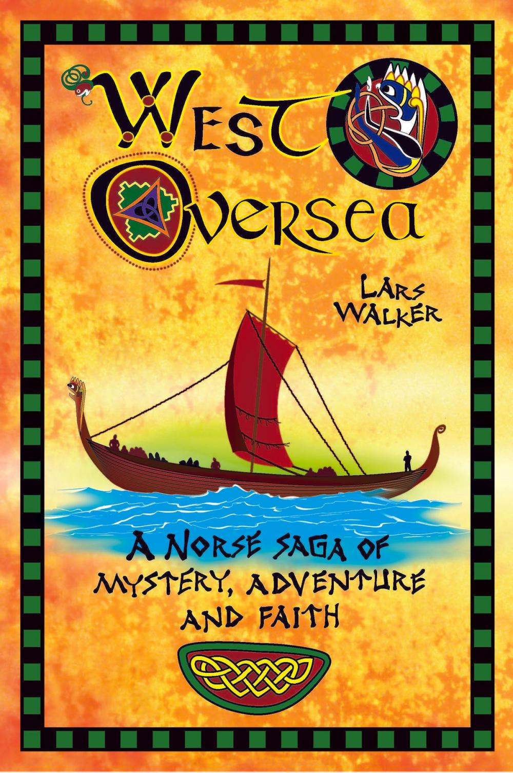 Big bigCover of West Oversea: A Norse Saga of Mystery, Adventure and Faith