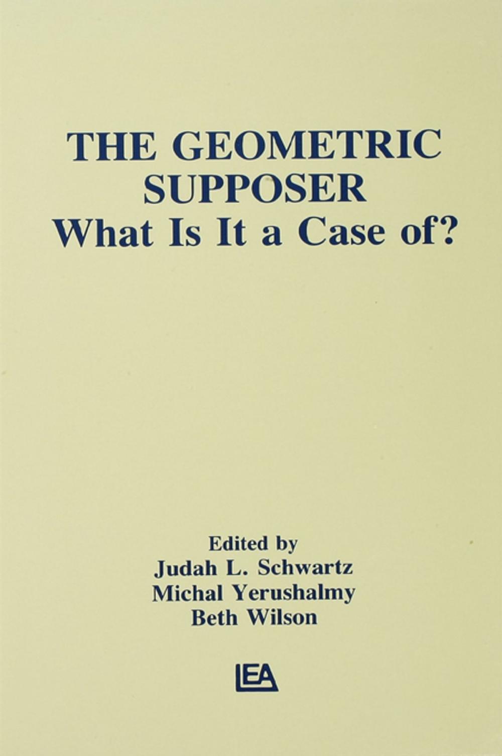 Big bigCover of The Geometric Supposer