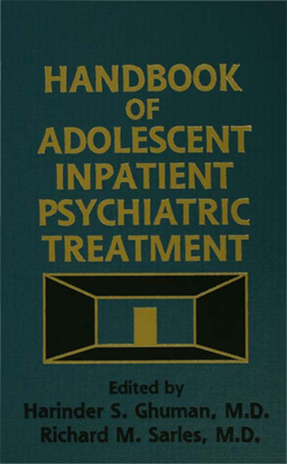 Big bigCover of Handbook Of Adolescent Inpatient Psychiatric Treatment