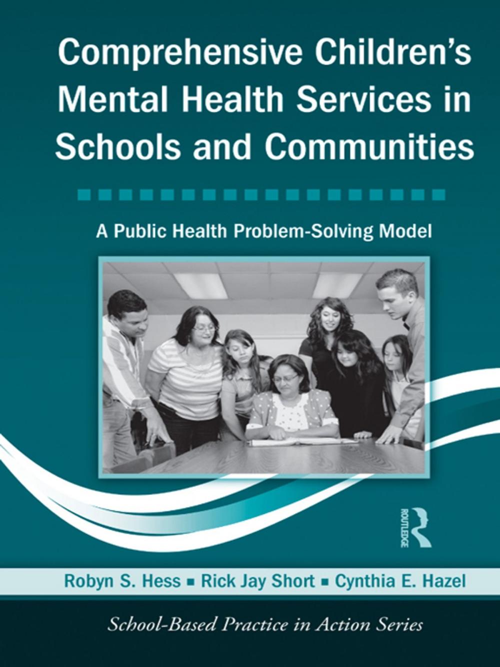 Big bigCover of Comprehensive Children's Mental Health Services in Schools and Communities