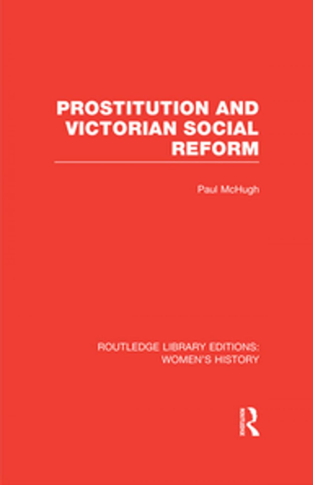 Big bigCover of Prostitution and Victorian Social Reform