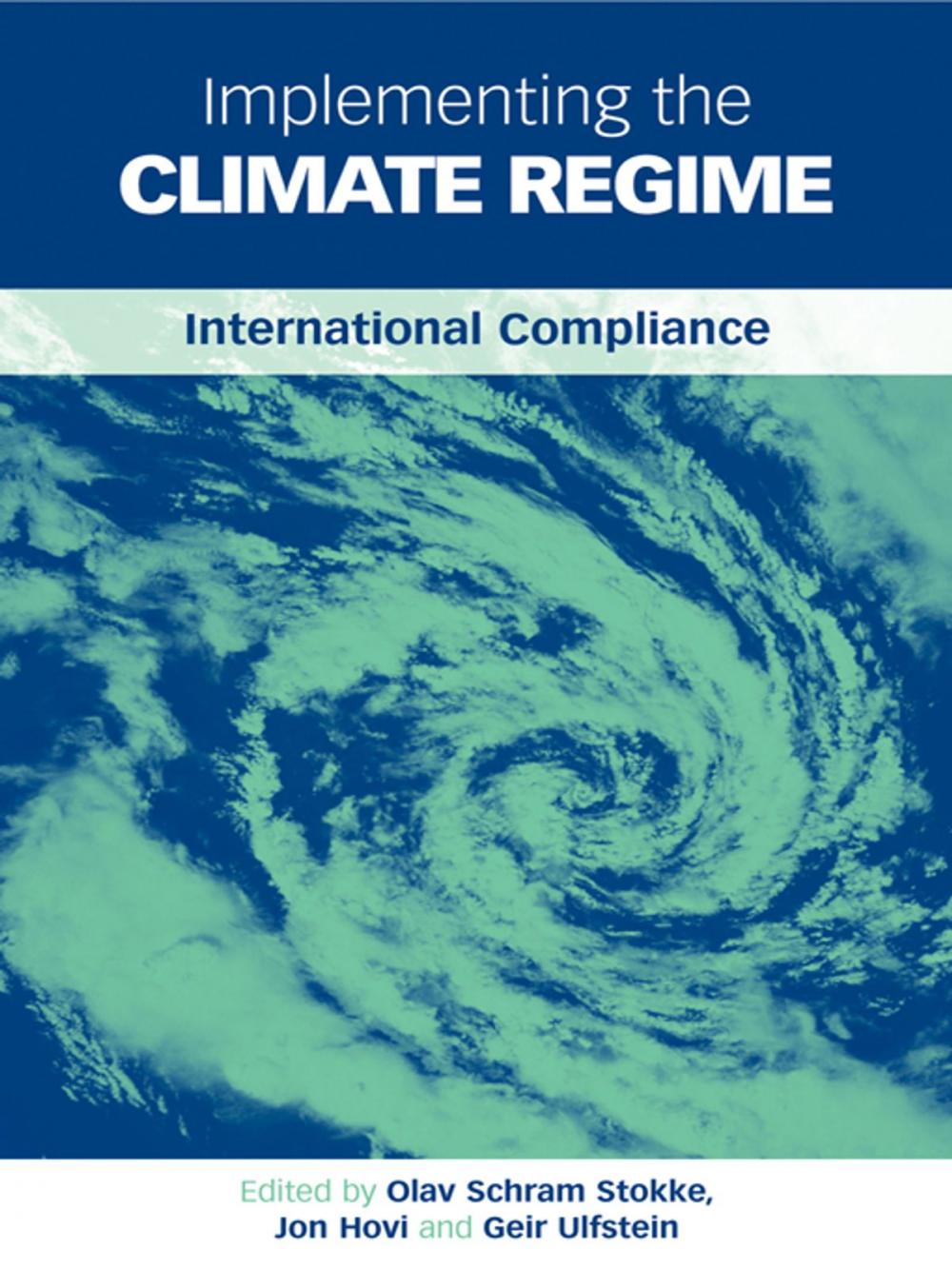 Big bigCover of Implementing the Climate Regime